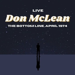 Don McLean - Don McLean Live_ The Bottom Line, April '74 (2022) FLAC [PMEDIA] ⭐️