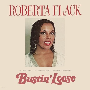 Roberta Flack - Bustin' Loose (Remastered) (2022) [24Bit-96kHz] FLAC [PMEDIA] ⭐️