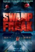 Swamp Freak (2017) [WEBRip] [1080p] [YTS] [YIFY]