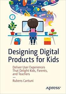 [ FreeCourseWeb ] Designing Digital Products for Kids - Deliver User Experiences That Delight Kids, Parents, and Teachers