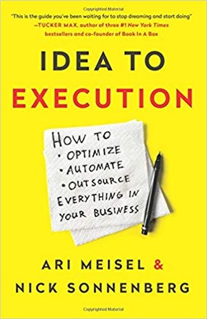 [ FreeCourseWeb ] Idea to Execution- How to Optimize, Automate, and Outsource Everything in Your Business
