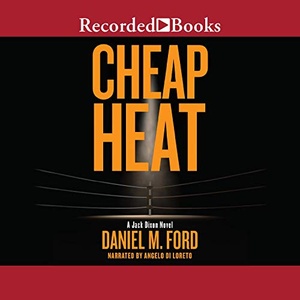 Cheap Heat: Jack Dixon, Book 2 - Daniel M. Ford - 2020 (Thriller) [Audiobook] (miok)