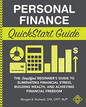 [ FreeCourseWeb ] Personal Finance QuickStart Guide - The Simplified Beginner ' s Guide to Eliminating Financial Stress, Building Wealth