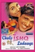 Chalo Ishq Ladaaye 2002 DVDRip 720p Hindi H 264 AAC EXCLUSIVE LatestHDMovies
