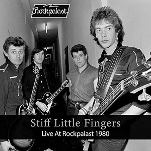 Stiff Little Fingers - Live At Rockpalast (Live, Dortmund, 1980) (2021) Mp3 320kbps [PMEDIA] ⭐️