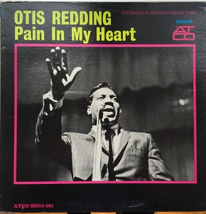 Otis Redding - Pain in My Heart (1964 - Soul) [Flac 24-192]