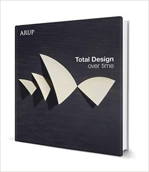 [ FreeCourseWeb ] Total Design Over Time - Arup Design Book