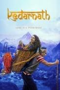 Kedarnath 2018 Hindi Movie Pre-DVDRip x264 [ HDHub4u ]