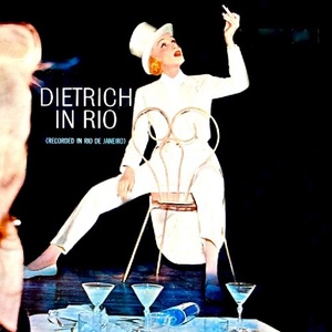 Marlene Dietrich - Dietrich In Rio (2021) Hi-Res (2021) [24 Bit Hi-Res] FLAC [PMEDIA] ⭐️