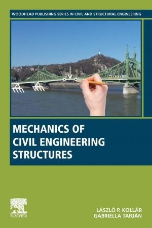 [ DevCourseWeb ] Mechanics of Civil Engineering Structures (Woodhead Publishing Series in Civil and Structural Engineering)
