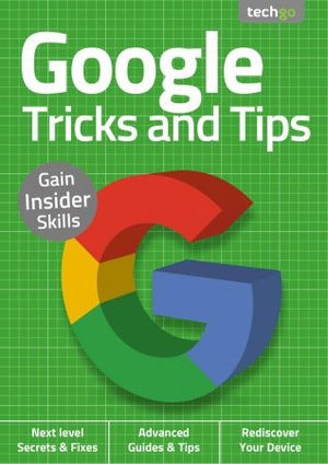 Google Tricks And Tips - 2nd Edition 2020 (True PDF)