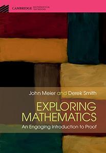 Exploring Mathematics - An Engaging Introduction to Proof (True PDF)