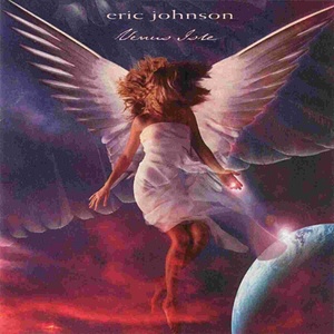 Eric Johnson - Venus Isle (UME) PBTHAL (1996 Rock) [Flac 24-96 LP]
