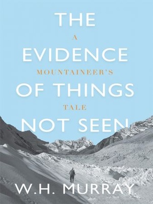 [ FreeCourseWeb ] The Evidence of Things Not Seen - A Mountaineer's Tale