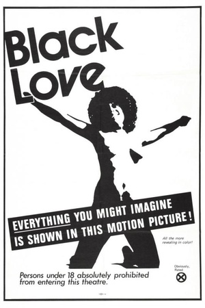 Black Love - (Herschell Gordon Lewis (as R.L. Smith)- John Q. Black Productions)