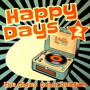 Various Artists - Happy Days - The Oldies Gold Collection (Volume 2) (2022) Mp3 320kbps [PMEDIA] ⭐️