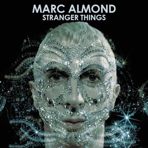 Marc Almond - Stranger Things (Expanded Edition) (2022) [16Bit-44.1kHz] FLAC [PMEDIA] ⭐️