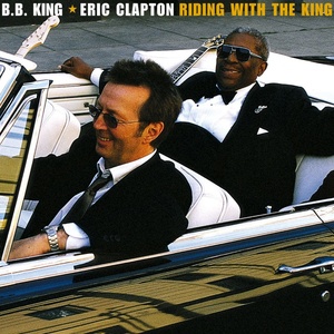 B.B.King.&.Eric.Clapton.[2000] - Riding.With.the.King.flac.mickjapa108