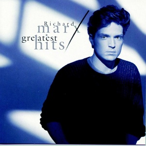 Richard Marx - Greatest Hits By Musicbox