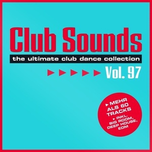 VA - Club Sounds vol 97 (2021) Mp3 320kbps [PMEDIA] ⭐️