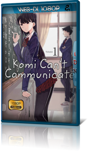 Komi Can't Communicate S01 (2021) 1080p WEB-DL x265 iTA JAP Sub eng - iDN_CreW