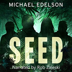 Seed - Michael Edelson - 2016 (Sci-Fi) [Audiobook] (miok)