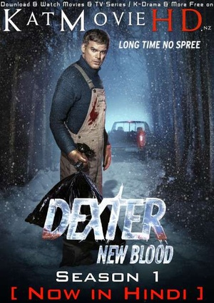 Dexter: New Blood S01 1080p 10bit [Hindi + English] WEB-DL x265 ESub - KatmovieHD