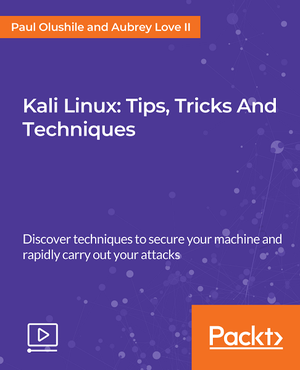 Packtpub Com Kali Linux Tips Tricks and Techniques FCO