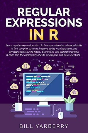 [ FreeCourseWeb ] Regular Expressions in R - Learn regular expressions fast! In five hours develop advanced skills to find complex patterns