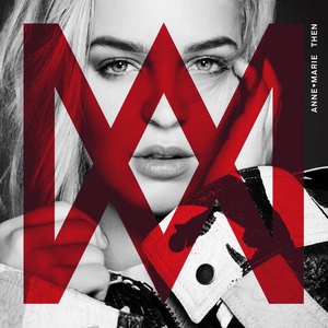 Anne Marie Then Single 2017 Mp3 320kbps Hunter