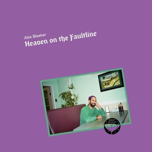Alex Bleeker - Heaven on the Faultline (2021) Mp3 320kbps [PMEDIA] ⭐️