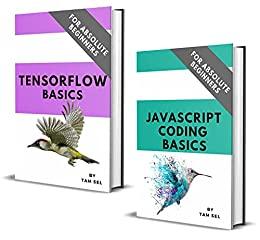[ FreeCourseWeb ] Javascript And Tensorflow Basics - For Absolute Beginners
