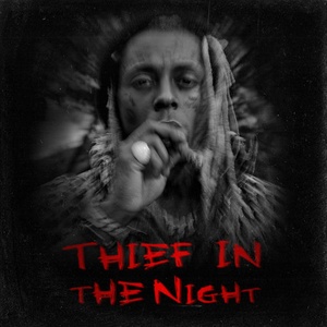 Lil Wayne – Thief In The Night (EP) [2020] [320 KBPS]