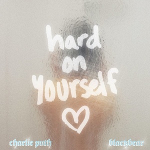 Charlie Puth & Blackbear - Hard On Yourself [Single] (2020) Mp3 320kbps [PMEDIA] ⭐️