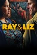 Ray & Liz (2018) [WEBRip] [720p] [YTS] [YIFY]