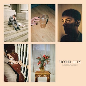 [indie-rock, post-punk] (2020) Hotel Lux - Barstool Preaching EP [FLAC] [DarkAngie]