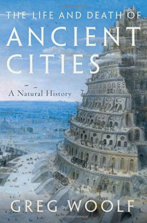 The Life and Death of Ancient Cities: A Natural History 2020 epub