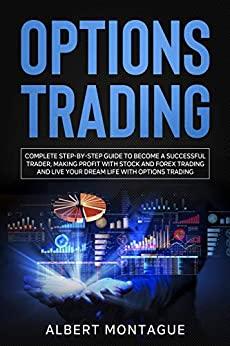 [ FreeCourseWeb ] OPTIONS TRADING - Complete Step-by-Step Guide to Become a Successful Trader, Making Profit with Stock and Forex
