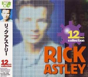 Rick Astley - 12 Inch Collection (2004, BMG-Japan BVCM 37563)