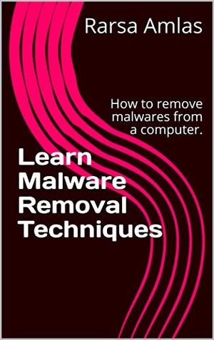 [ CourseWikia ] Learn Malware Removal Techniques - How to remove malwares from a computer