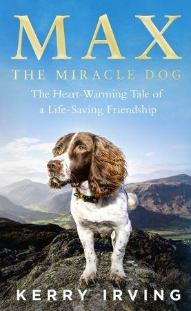 [ FreeCourseWeb ] Max the Miracle Dog- The Heart-warming Tale of a Life-saving Friendship