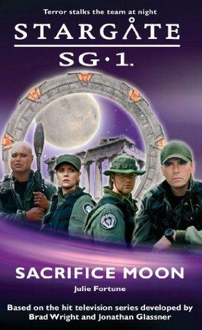 Stargate SG-1 - Sacrifice Moon - SG1-02 - Fandemonium Ltd (2004) - Julie Fortune - EPUB - AnonCrypt
