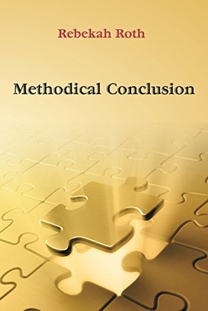 Rebekah Roth - Methodical Conclusion (2016) pdf