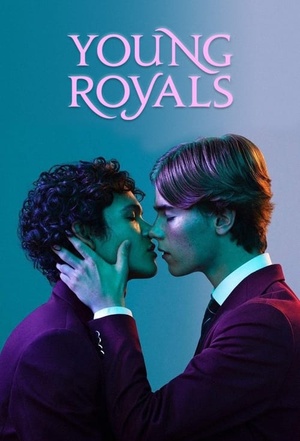 Young Royals (2021) 720P Hindi Season 1 Complete Netflix EP01-06