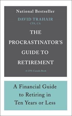 [ CourseWikia ] The Procrastinator's Guide to Retirement - A Financial Guide to Retiring in Ten Years or Less