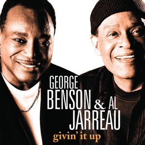 George Benson Al Jarreau - Givin' It Up (2006 Jazz) [Flac 16-44]