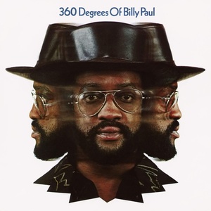 Billy Paul - 360 Degrees Of Billy Paul (2022 Box Set) PBTHAL (1972 Soul) [Flac 24-96 LP]