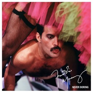 Freddie Mercury - Never Boring (Deluxe) (2019) [FLAC] [DJ]