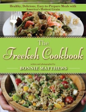 [ FreeCourseWeb ] The Freekeh Cookbook- Healthy, Delicious, Easy-to-Prepare Meals with America's Hottest Grain