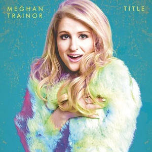Meghan Trainor - Title (2015 Pop) [Flac 24-44]